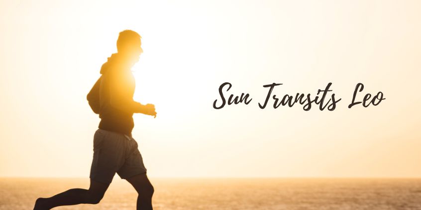 Sun Transits Leo, 17 Aug till 17 Sep 2025